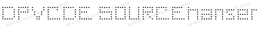 DPVCDE SOURCEhanserifCN Regular字体转换